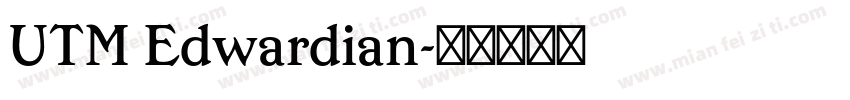 UTM Edwardian字体转换